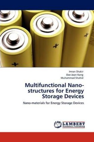 Cover of Multifunctional Nano-Structures for Energy Storage Devices