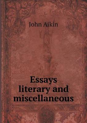 Book cover for Essays literary and miscellaneous