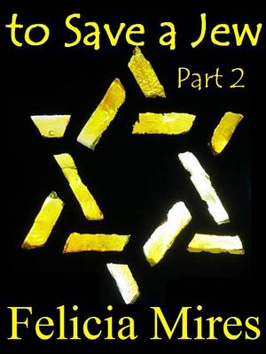 Book cover for To Save a Jew, Part 2