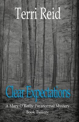 Book cover for Clear Expectations - A Mary O'Reilly Paranormal Mystery (Book 20)