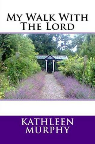 Cover of My Walk With The Lord