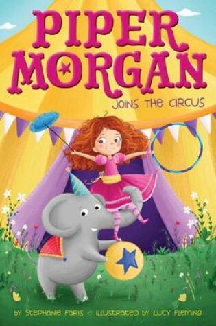 Cover of Piper Morgan Joins the Circus