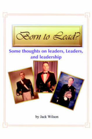 Cover of Born to Lead?