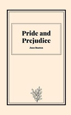 Cover of Pride and Prejudice by Jane Austen