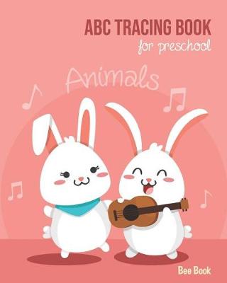 Book cover for Animals ABC Tracing Book For Preschool