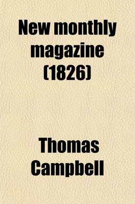 Book cover for New Monthly Magazine (Volume 16)