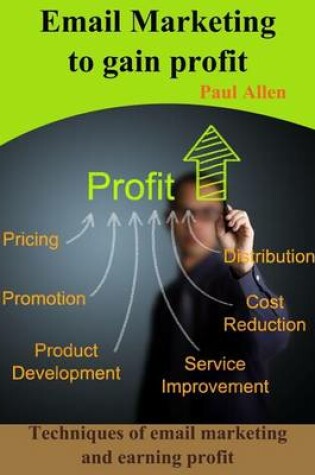 Cover of Email Marketing to Gain Profit