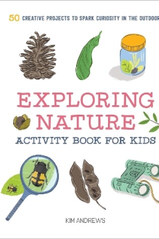 Cover of Exploring Nature Activity Book for Kids