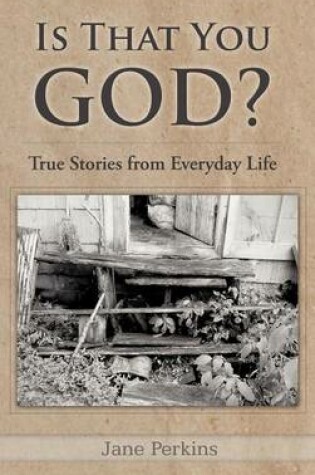 Cover of Is That You, God?