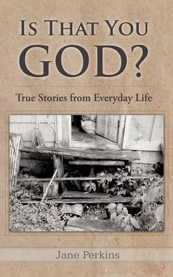 Book cover for Is That You, God?