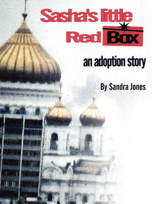 Book cover for Sasha's Little Red Box