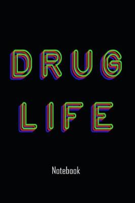Book cover for Drug Life