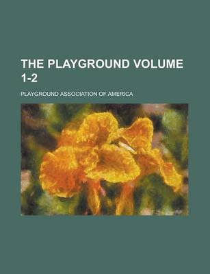 Book cover for The Playground Volume 1-2