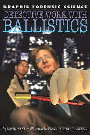 Cover of Detective Work with Ballistics