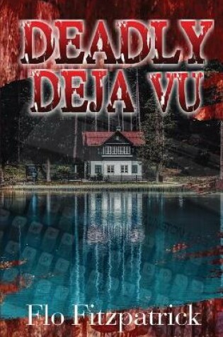 Cover of Deadly D�j� vu
