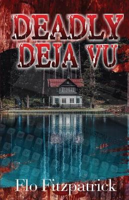 Book cover for Deadly Déjà vu