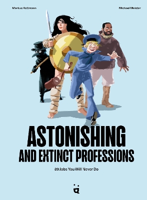 Cover of Astonishing And Extinct Professions