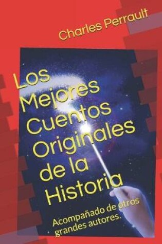 Cover of Los Mejores Cuentos Originales de la Historia