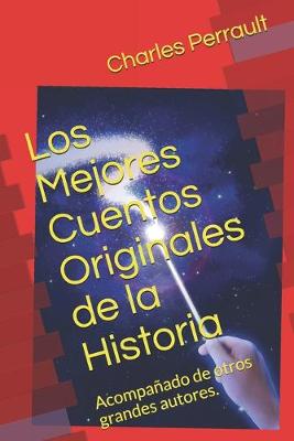 Book cover for Los Mejores Cuentos Originales de la Historia