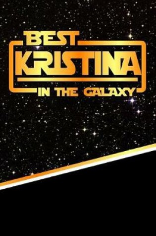 Cover of Best Kristina in the Galaxy