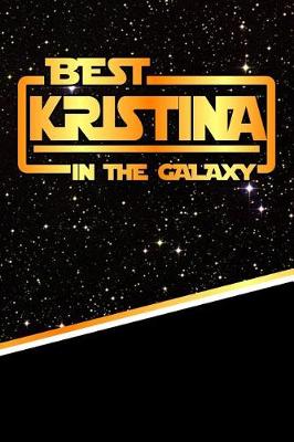 Book cover for Best Kristina in the Galaxy