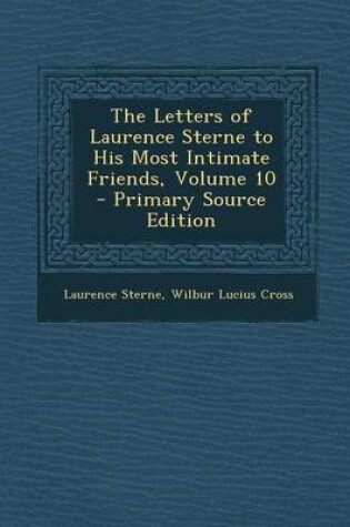 Cover of The Letters of Laurence Sterne to His Most Intimate Friends, Volume 10