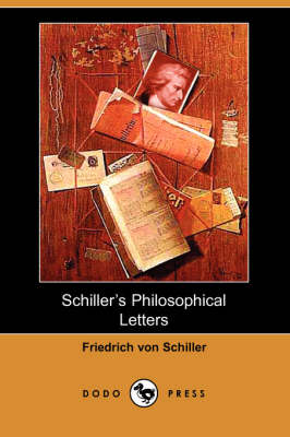 Book cover for Schiller's Philosophical Letters (Dodo Press)