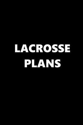 Book cover for 2020 Daily Planner Sports Theme Lacrosse Plans Black White 388 Pages