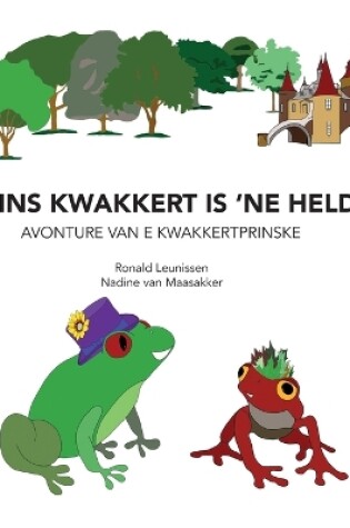 Cover of Prins Kwakkert is 'ne held