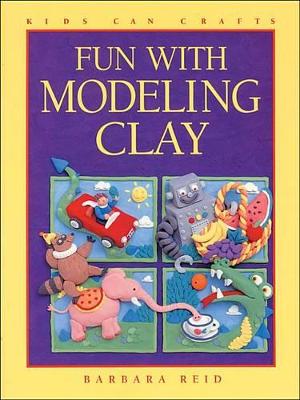 Book cover for Fun with Modeling Clay