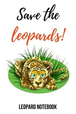 Book cover for Save The Leopards!