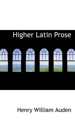 Book cover for Higher Latin Prose