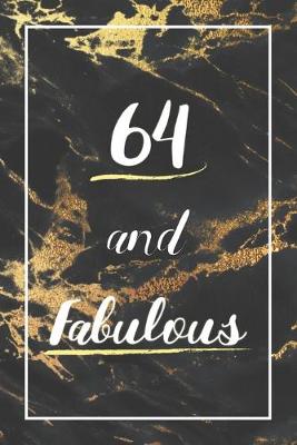 Book cover for 64 And Fabulous