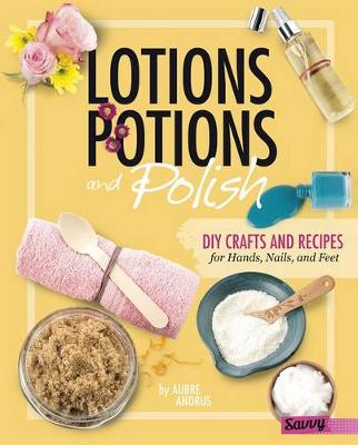 Book cover for Lotions, Potions, and Polish