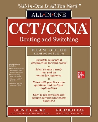 Book cover for Cct/CCNA Routing and Switching All-In-One Exam Guide (Exams 100-490 & 200-301)