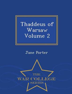 Book cover for Thaddeus of Warsaw Volume 2 - War College Series