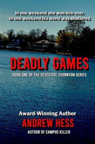 Cover of Deadly Games (Book 1 of the Detective Thornton Series)