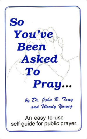 Book cover for So You've Been Asked to Pray