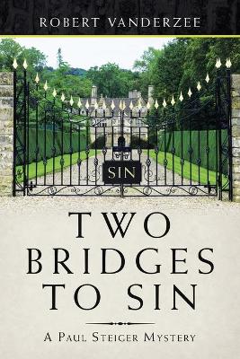 Book cover for Two Bridges to Sin