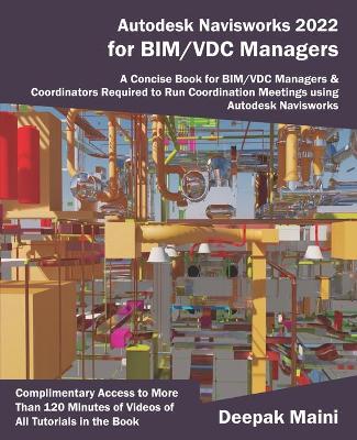 Book cover for Autodesk Navisworks 2022 for BIM/VDC Managers