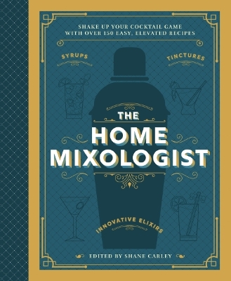 Book cover for The Home Mixologist