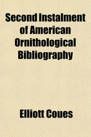 Cover of Second Instalment of American Ornithological Bibliography