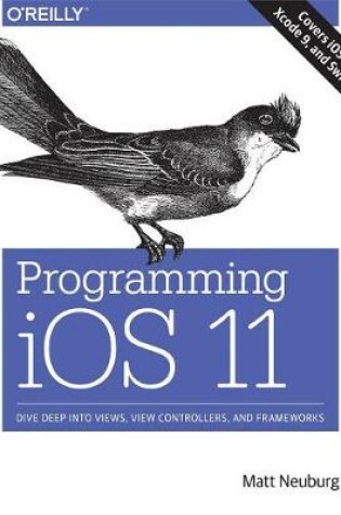 Cover of Programming IOS 11