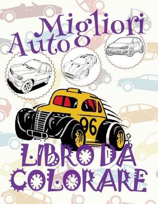 Cover of &#9996; Migliori Auto &#9998; Natale Album da Colorare &#9998; Disegni da Colorare In Età Prescolare &#9997; Disegni da Colorare per I Bambini In Età Prescolare