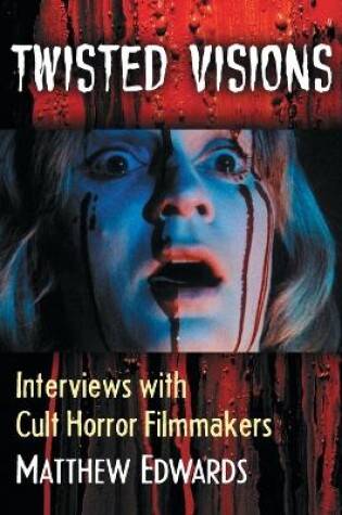 Cover of Twisted Visions