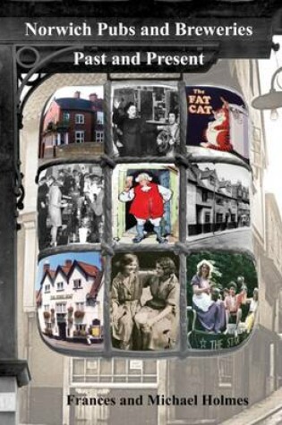 Cover of Norwich Pubs and Breweries Past and Present