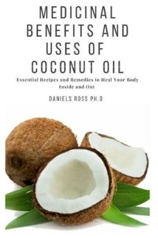 Cover of Medicinal Benefits and Uses of Coconut Water