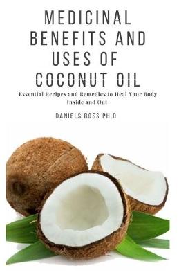 Book cover for Medicinal Benefits and Uses of Coconut Water