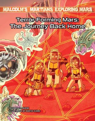Book cover for Terror-Forming Mars: The Journey Back Home
