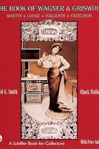 Cover of Book of Wagner and Griswold: Martin, Lodge, Vollrath, Excelsior